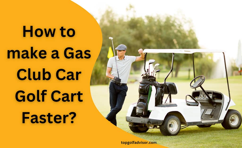 How to make a Gas Club Car Golf Cart Faster