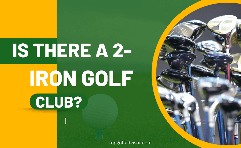 Is There a 2-Iron Golf Club