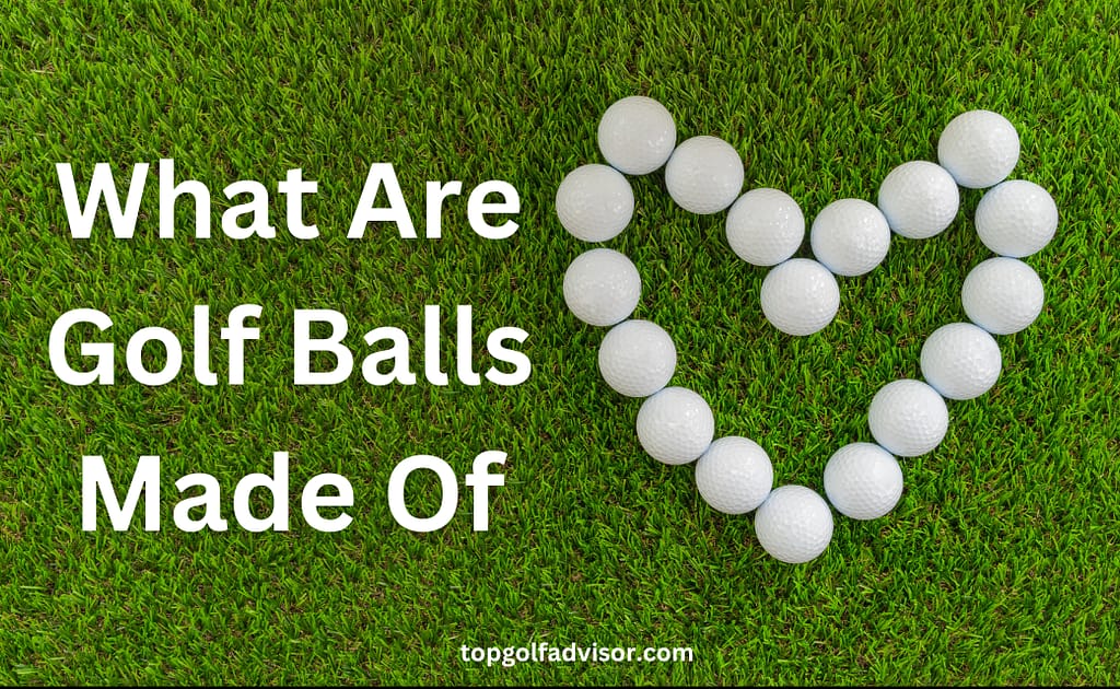 What Are Golf Ball Made Of