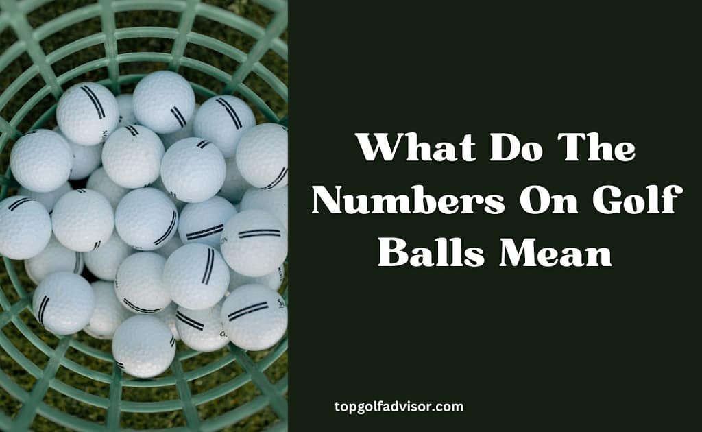 What Do The Numbers On Golf Balls Mean