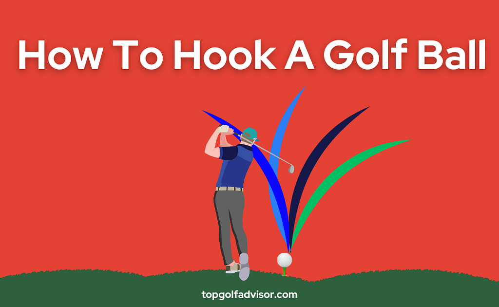 How To Hook Golf Ball