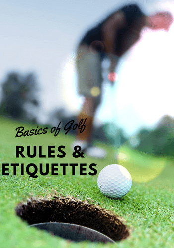 rules and etiquettes of golf