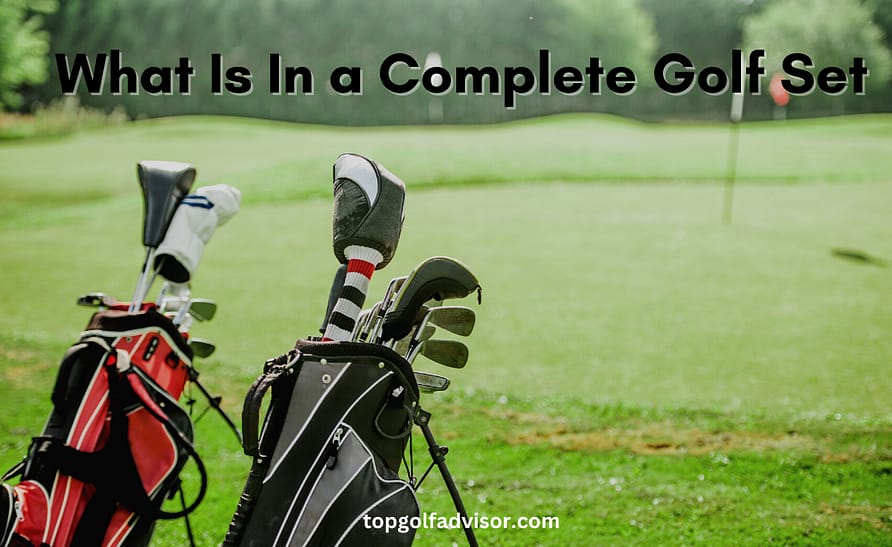 What Is In a Complete Golf Set